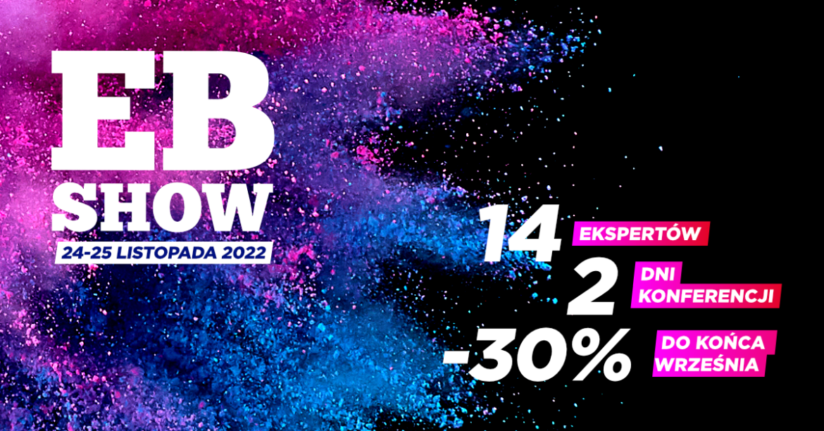EB Show 2022 - dołącz do konferencji